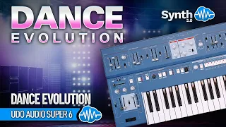 DANCE EVOLUTION (40 new presets) | UDO AUDIO SUPER 6 | SOUND LIBRARY