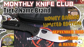 Monthly Knife Club Tier 2 Name Brand September 2023 - Honey Badger Limited - Unboxing & Review