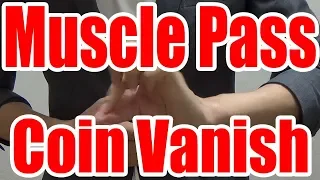 one hand coin vanish/Muscle Pass Coin Vanish/UHM