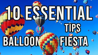 Albuquerque Balloon Fiesta : TOP 10 TIPS FROM A LOCAL