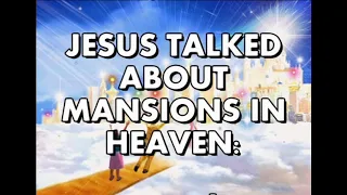 IS HEAVEN REAL? ARE THERE LITERAL MANSIONS IN HEAVEN? Ps Paul Silway