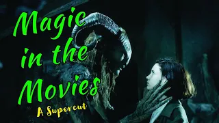 Magic in the Movies - A Supercut