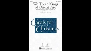 WE THREE KINGS (SATB Choir) - arr. John Leavitt