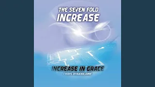 The Seven Fold Increase: Increase in Grace (Live)