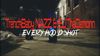 Trenchbaby Nazz X EjThaDemonn "Every Hood Shot" (Official Music Video)  Shot by @sal_fresko_films