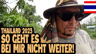 SO KANN ES NICHT WEITERGEHEN BEI MIR... 🇹🇭 Thailand Vlog