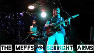 The Meffs @ Sebright Arms 04/10/22