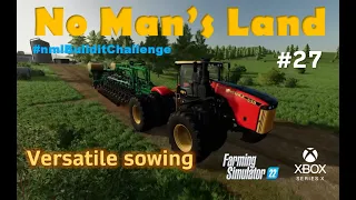 #FS22  No Man's Land Alien Jim / #27 Versatile Sowing /   #nmlbuilditchallenge #xboxseriesx