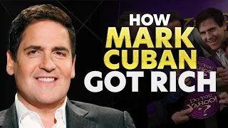 How Mark Cuban Got Rich | How They Got Rich
