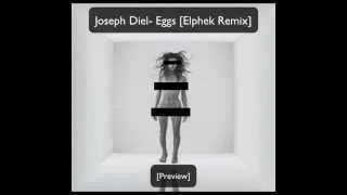 Joseph Diel - Eggs [Elphek RMX] [PRW]