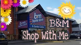 Shop With Me - B&M 10th May