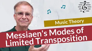 What are Messiaen's Modes of Limited Transposition? - Music Theory