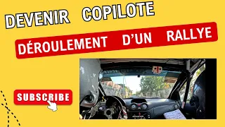 TUTO 2 : COPILOTE De Rallye : Quel Est Son Rôle ? Comment Le Devenir ? DEROULEMENT du Rally de A à Z