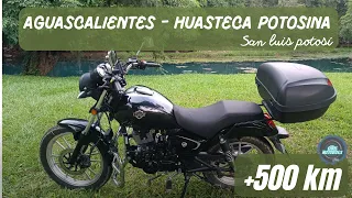 Parte 1/2 (Aguascalientes - Huasteca Potosina en MOTO) - RC200 Italika