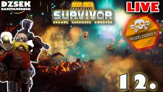 🔴 Deep Rock Galactic SURVIVOR - 12. Rész - Nem adjuk fel!