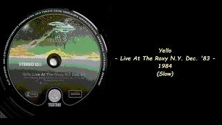 Yello - Live At The Roxy N.Y. Dec. '83 - 1984 (Slow)