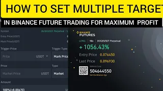 How To Set Multiple Targets In Binance Futures Trading For Maximum Profit  #tradingtricks
