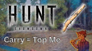 You carry, You top. (Hunt Showdown funny moments and pvp gameplay)