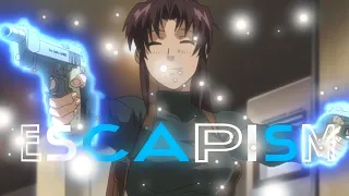 Escapism - black lagoon 😈🖤 [ AMV/EDIT ]