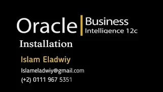 Part 5 of 5 - Oracle Business Intelligence 12c Installation - OBIEE By Eng-Islam Eladwiy | Arabic