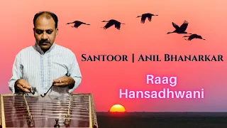 Raag Hamsadhwani | Gat in Teentaal | Santoor | Anil Bhanarkar