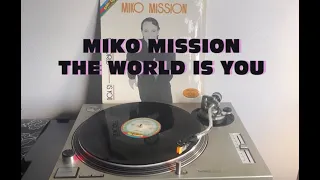 Miko Mission - The World Is You (Italo-Disco 1985) (Extended Version) AUDIO HQ