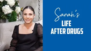 Sarah's Life After Drugs