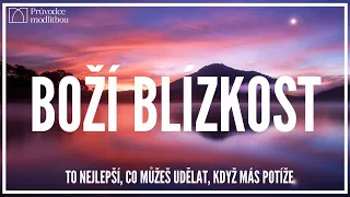 Zažívej Boží lásku | Boží přítomnost | Bůh je s Tebou | Proste a dostanete | Průvodce modlitbou