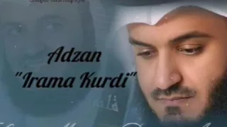 Mishary Rashid - adzan sedih irama kurdi