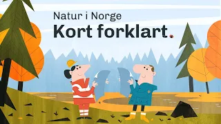 Natur i Norge kort forklart