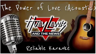 Huey Lewis & The News - The Power of Love (Acoustic) [Karaoke]