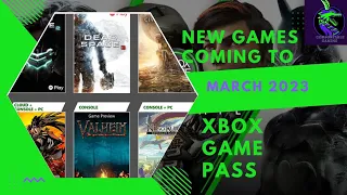 New Awesome Games Coming To Xbox Game Pass - March 2023