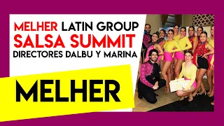 ☺Melher Latin Group en Argentina SALSA SUMMIT 2019👌Directores Dalbu y Marina☺