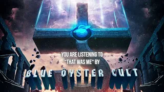 Blue Öyster Cult - "That Was Me" - Official Audio