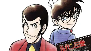 Lupin III x Detective Conan (Main Themes Vocal Version Mashup By Ichicoro)