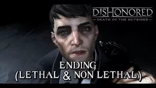 Dishonored: Death of the Outsider - ENDINGS (Lethal & Non-Lethal Ending)