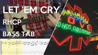 Red Hot Chili Peppers - Let 'Em Cry // Bass Cover // Play Along Tabs and Notation