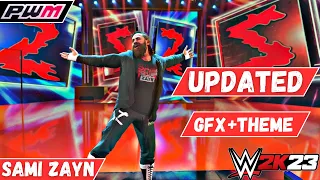 WWE 2K23 Sami Zayn Updated Entrance Graphics & Worlds Apart Theme | New WWE 2K23 Mods