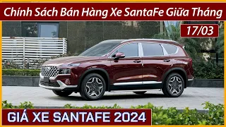 Giá xe Hyundai SantaFe giữa tháng 03. Cập nhật lăn bánh và trả góp các phiên bản xe SantaFe 2024