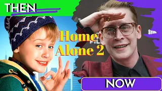 Home Alone 2 (1992) Cast Then and Now 2022 How They Changed │After 30 years