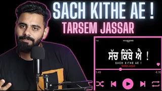 Sach Kithe Ae  | Tarsem Jassar || Mr Rubal | The Sorted Review