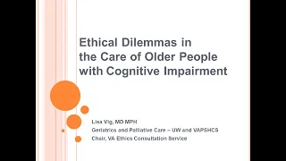 Ethical Dilemmas in the Care of Older People with Cognitive Impairment