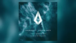 Crimsen - I Still Think Of You (Return Of The Jaded Remix)