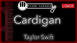 Cardigan (LOWER -3) - Taylor Swift - Piano Karaoke Instrumental