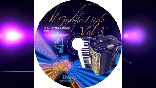 Il grande LISCIO vol 3 mazurka polka valzer tango fox tarantella per FISARMONICA ballabili