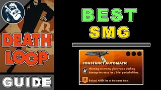 Best SMG Location | Legendary Constancy Automatic | Deathloop How to Get the Best Weapons