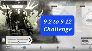 [AFK clear] Chapter 9: 9-2 to 9-12 Challenge stages (applicable for normal) [Arknights]