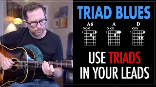 Triad Blues - How to use triads in your blues guitar lead (also how to work in diminished) - EP432