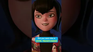 Did you catch this in HOTEL TRANSYLVANIA?