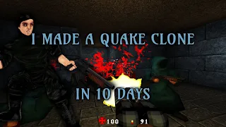 I Made A Quake Clone In 10 Days